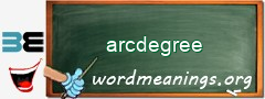 WordMeaning blackboard for arcdegree